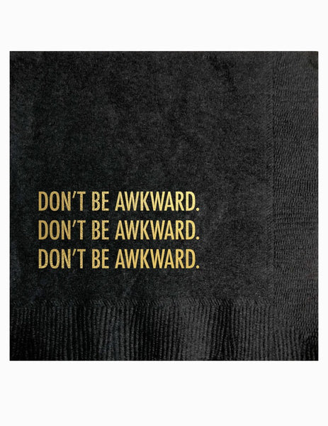 "Don't Be Awkward" Cocktail Napkins