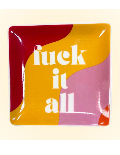 F*ck It All Square Trinket Tray