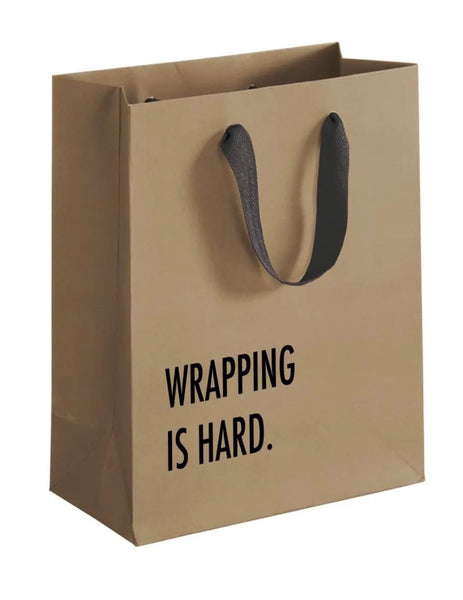 "Wrapping is Hard" Gift Bag