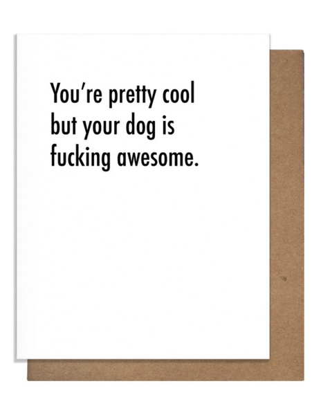 Awesome Dog Greeting Card